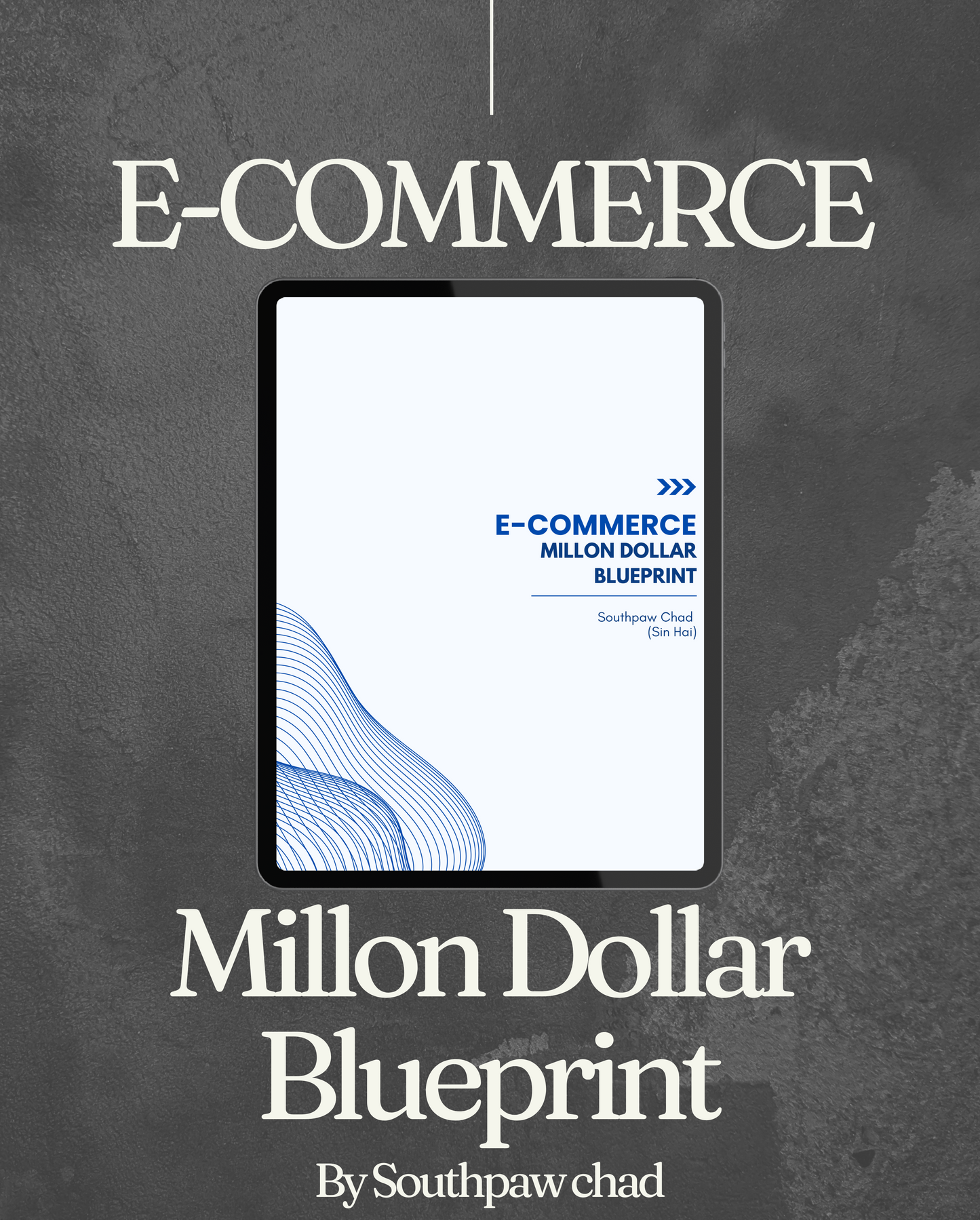 The Million Dollar Blueprint (E-commerce workshop)